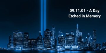 A Day Etched in Memory, we will always remember September 11, 2001.