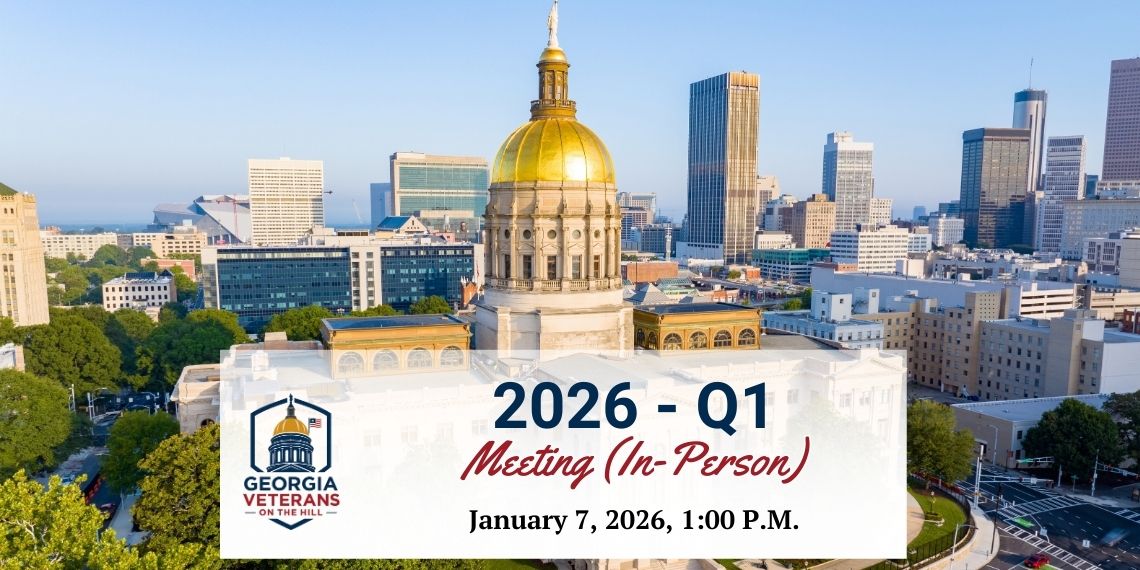 Georgia Veterans on the Hill 2026, Quarter 1 Meeting
